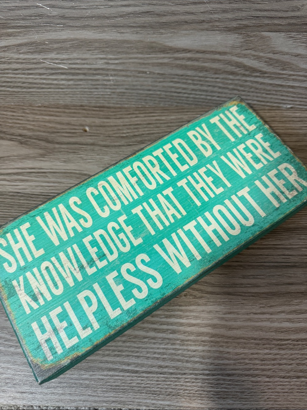 Turquoise Inspirational Wooden Plaque - Comforting Quote Wall Sign